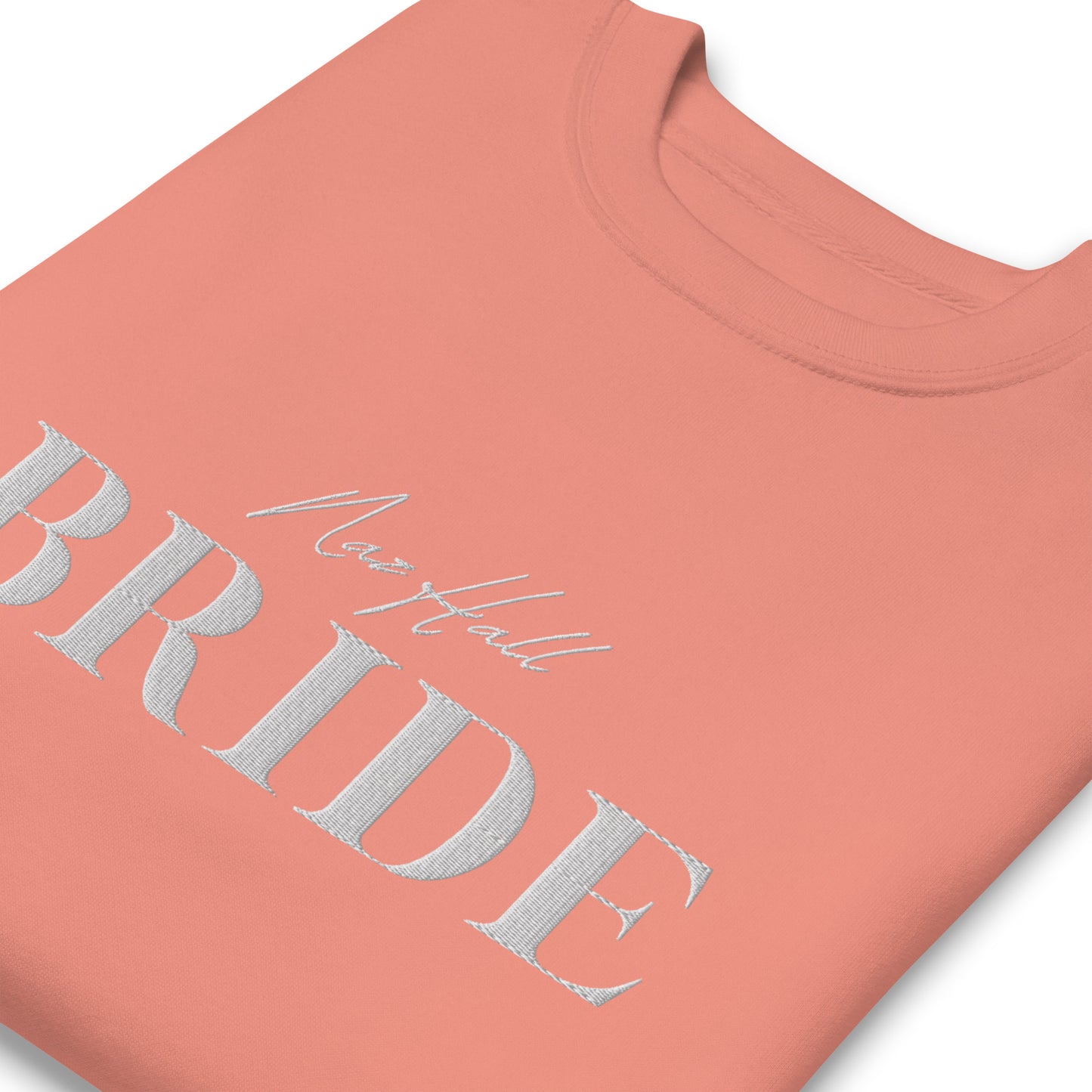 Naz Hall Bride Sweatshirt- Embroidered